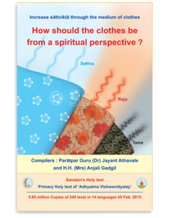 How should the clothes be from a spiritual perspective ?